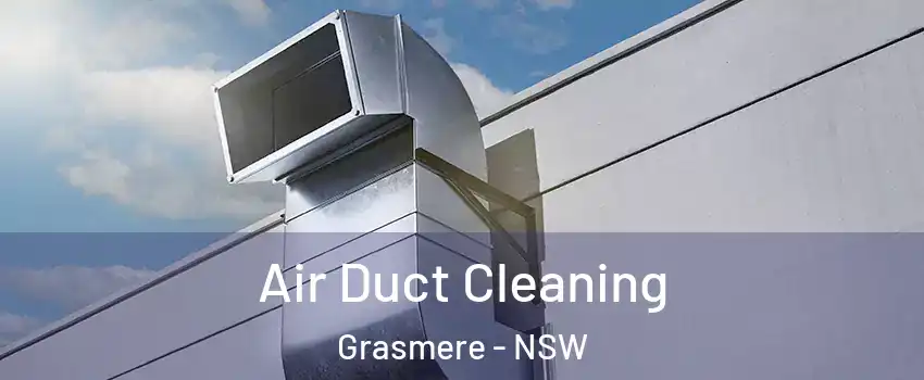 Air Duct Cleaning Grasmere - NSW