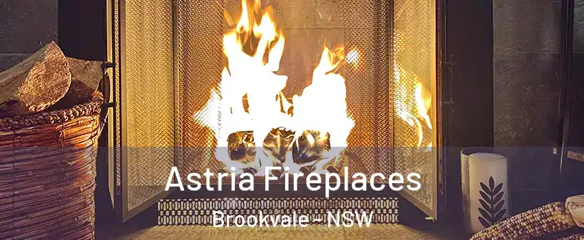 Astria Fireplaces Brookvale - NSW