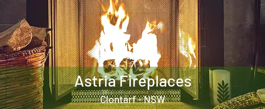 Astria Fireplaces Clontarf - NSW