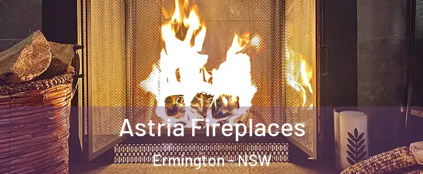 Astria Fireplaces Ermington - NSW