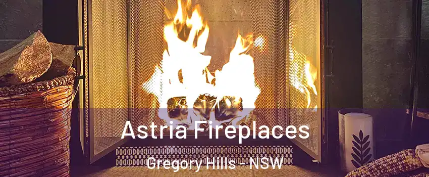 Astria Fireplaces Gregory Hills - NSW