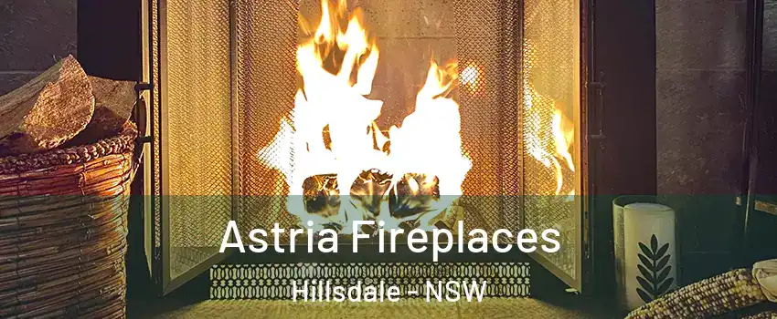 Astria Fireplaces Hillsdale - NSW