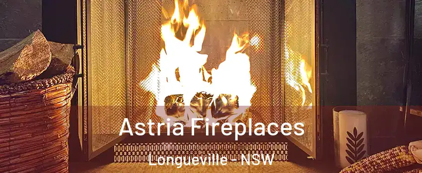 Astria Fireplaces Longueville - NSW
