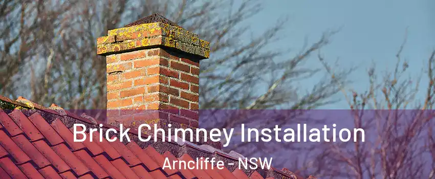  Brick Chimney Installation Arncliffe - NSW