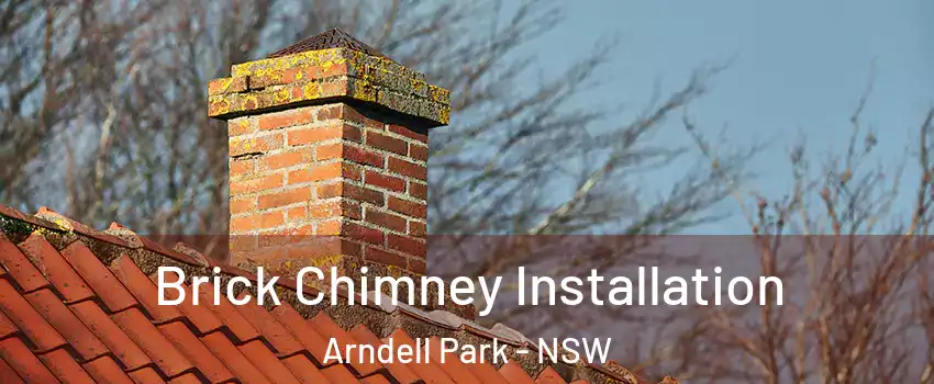 Brick Chimney Installation Arndell Park - NSW
