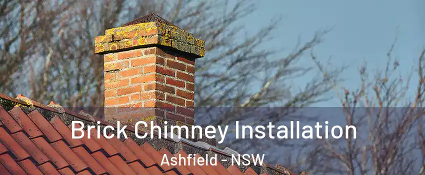 Brick Chimney Installation Ashfield - NSW