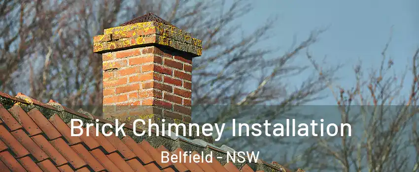 Brick Chimney Installation Belfield - NSW