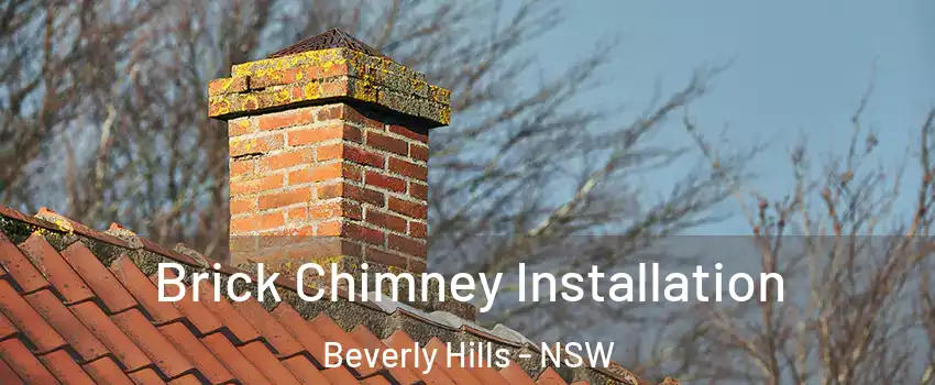 Brick Chimney Installation Beverly Hills - NSW