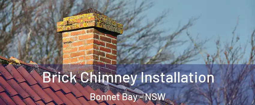 Brick Chimney Installation Bonnet Bay - NSW