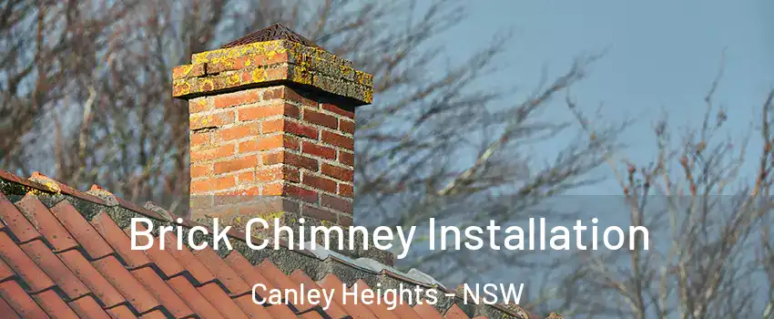 Brick Chimney Installation Canley Heights - NSW