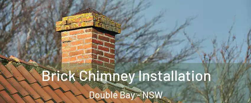 Brick Chimney Installation Double Bay - NSW