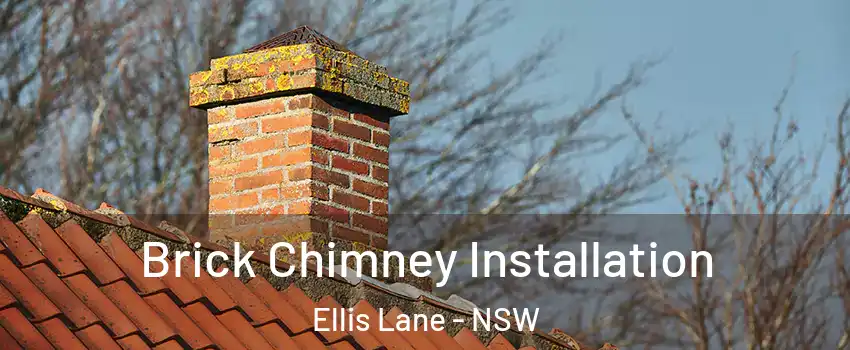 Brick Chimney Installation Ellis Lane - NSW