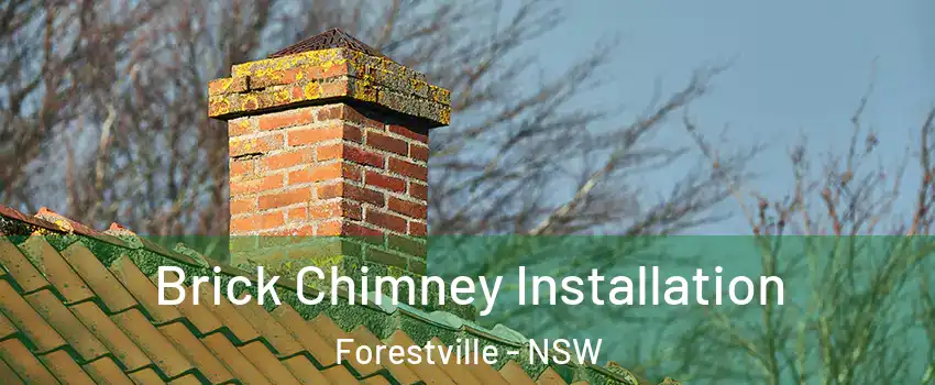 Brick Chimney Installation Forestville - NSW