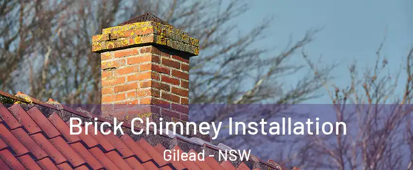Brick Chimney Installation Gilead - NSW