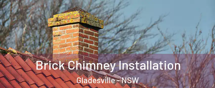 Brick Chimney Installation Gladesville - NSW