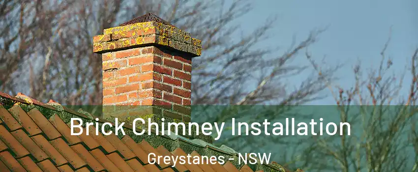 Brick Chimney Installation Greystanes - NSW