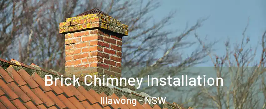 Brick Chimney Installation Illawong - NSW