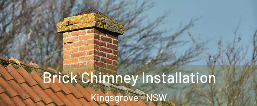 Brick Chimney Installation Kingsgrove - NSW
