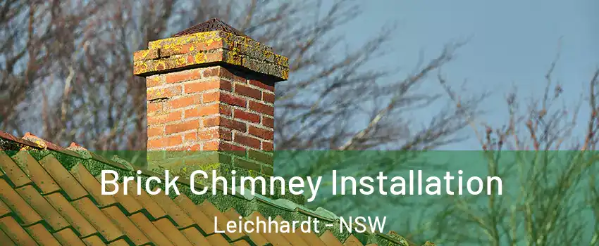 Brick Chimney Installation Leichhardt - NSW