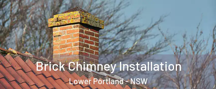 Brick Chimney Installation Lower Portland - NSW