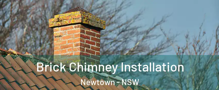 Brick Chimney Installation Newtown - NSW