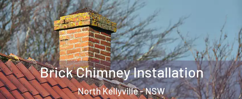 Brick Chimney Installation North Kellyville - NSW