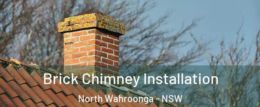 Brick Chimney Installation North Wahroonga - NSW
