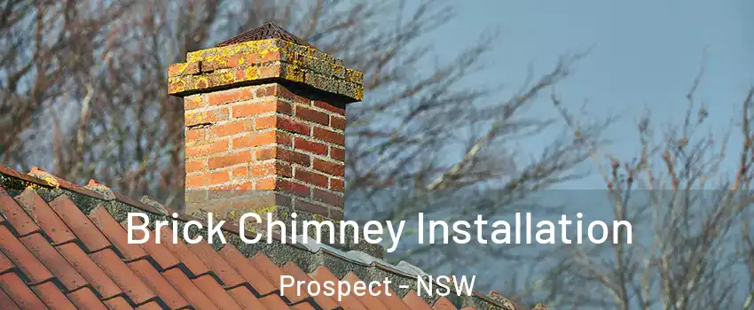 Brick Chimney Installation Prospect - NSW