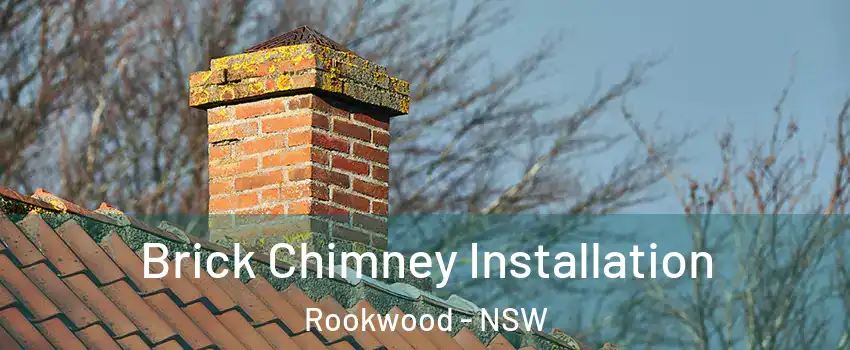 Brick Chimney Installation Rookwood - NSW