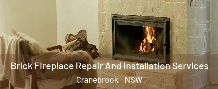 Brick Fireplace Repair And Installation Services Cranebrook - NSW