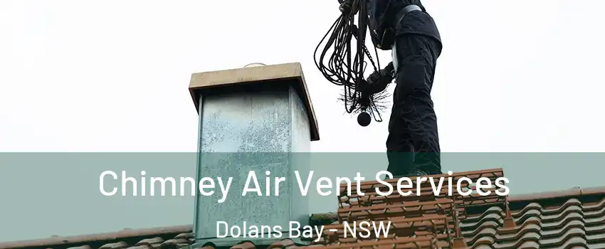 Chimney Air Vent Services Dolans Bay - NSW