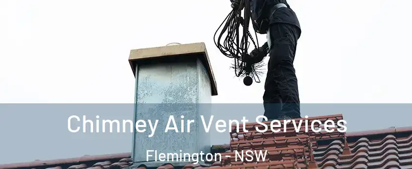 Chimney Air Vent Services Flemington - NSW