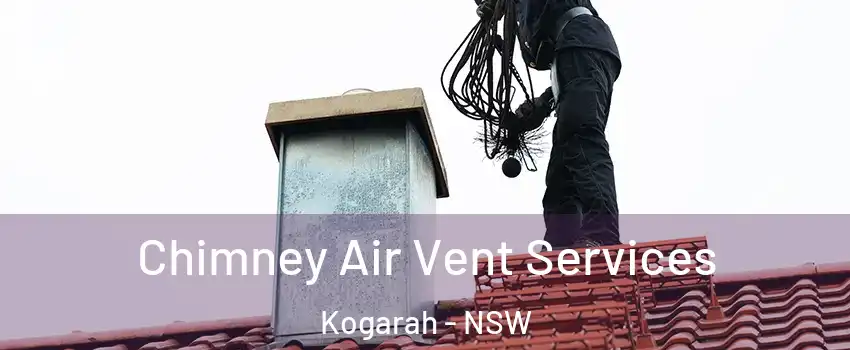 Chimney Air Vent Services Kogarah - NSW