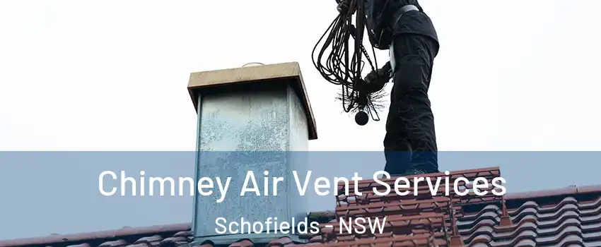 Chimney Air Vent Services Schofields - NSW