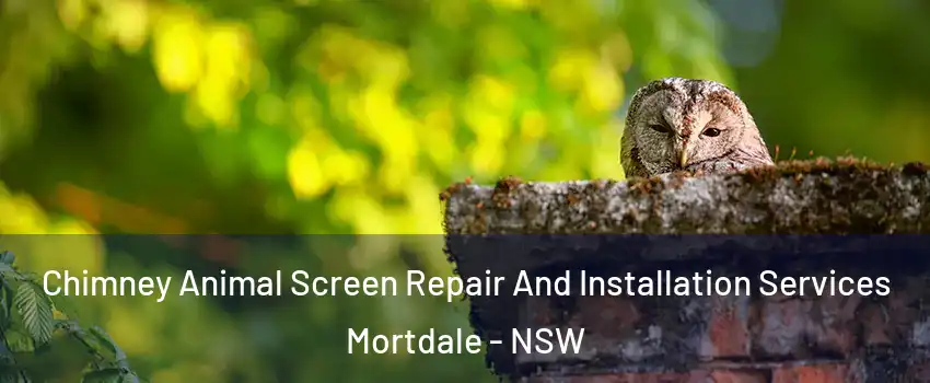 Chimney Animal Screen Repair And Installation Services Mortdale - NSW