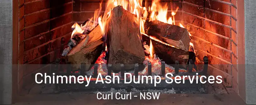 Chimney Ash Dump Services Curl Curl - NSW