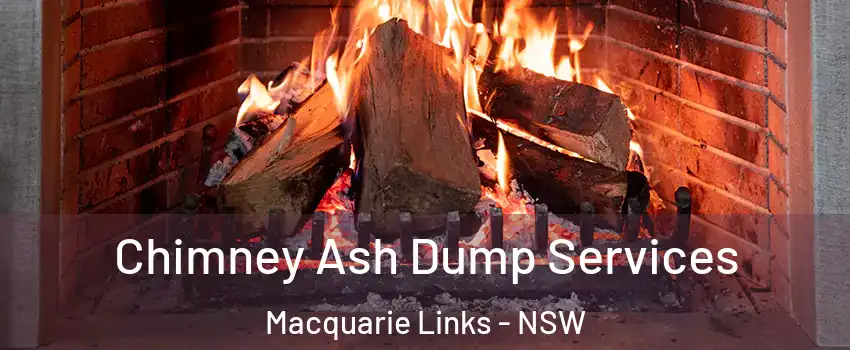 Chimney Ash Dump Services Macquarie Links - NSW