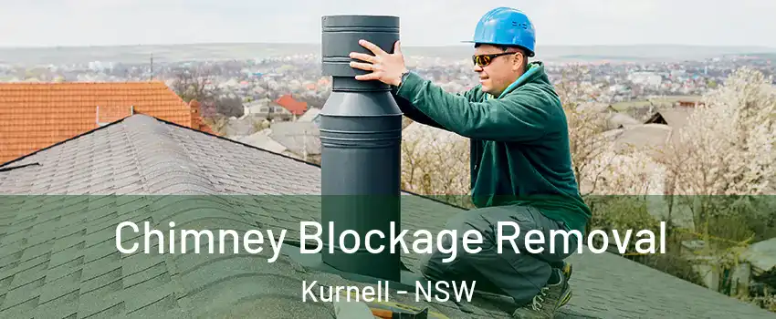 Chimney Blockage Removal Kurnell - NSW