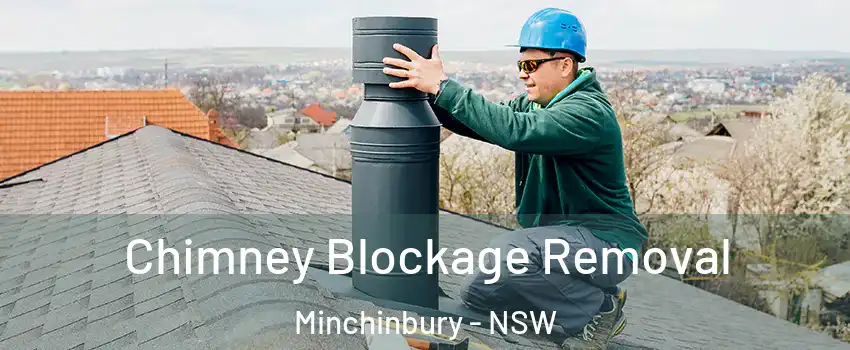 Chimney Blockage Removal Minchinbury - NSW