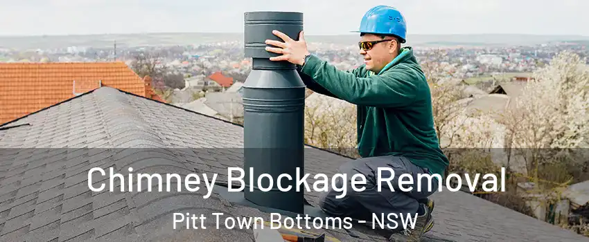 Chimney Blockage Removal Pitt Town Bottoms - NSW
