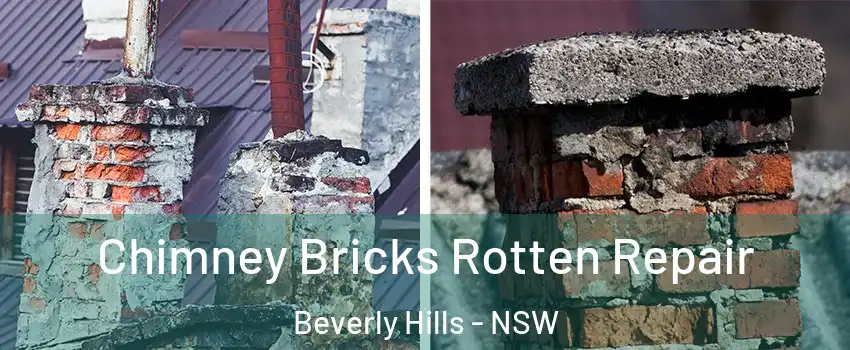 Chimney Bricks Rotten Repair Beverly Hills - NSW