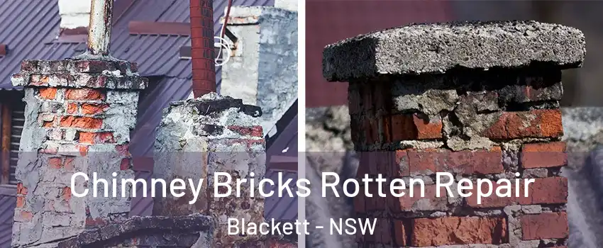 Chimney Bricks Rotten Repair Blackett - NSW