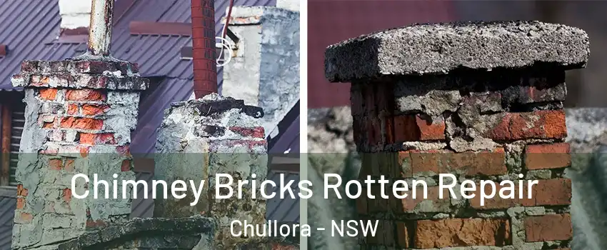Chimney Bricks Rotten Repair Chullora - NSW