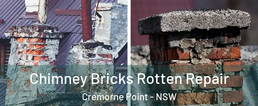 Chimney Bricks Rotten Repair Cremorne Point - NSW