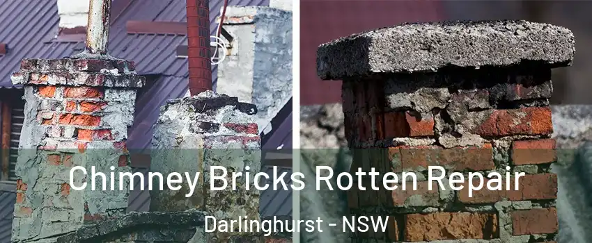 Chimney Bricks Rotten Repair Darlinghurst - NSW