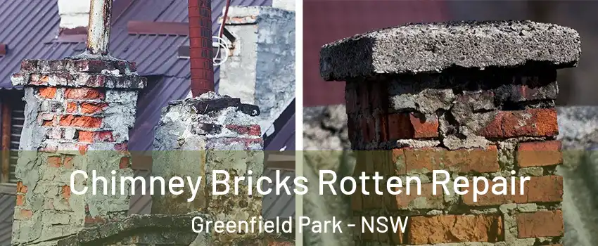 Chimney Bricks Rotten Repair Greenfield Park - NSW