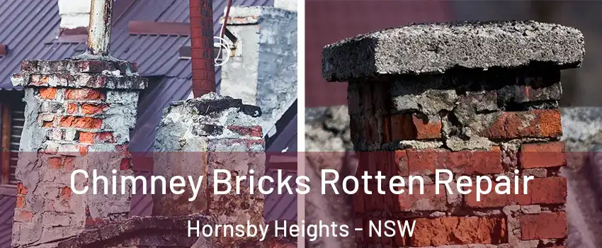 Chimney Bricks Rotten Repair Hornsby Heights - NSW