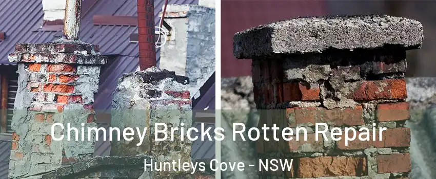  Chimney Bricks Rotten Repair Huntleys Cove - NSW