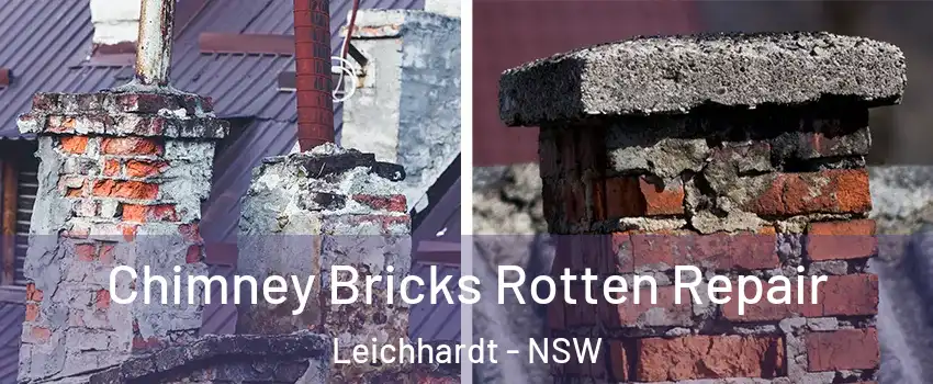 Chimney Bricks Rotten Repair Leichhardt - NSW