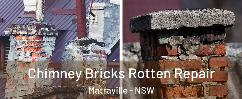 Chimney Bricks Rotten Repair Matraville - NSW